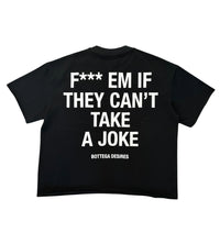 Bottega Desires F*** Em Tee Black