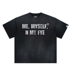 Kixkz Clothing Me, Myself, and My Fye Tee Washed Black