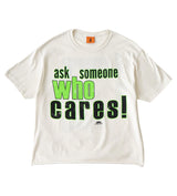 Living Product Ask Someone Tee White