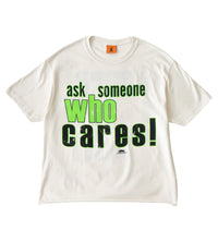 Living Product Ask Someone Tee White