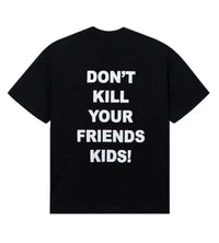 Revenge x XXXTentacion Dont Kill Your Friends Kids Tee Black